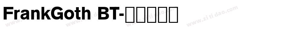 FrankGoth BT字体转换